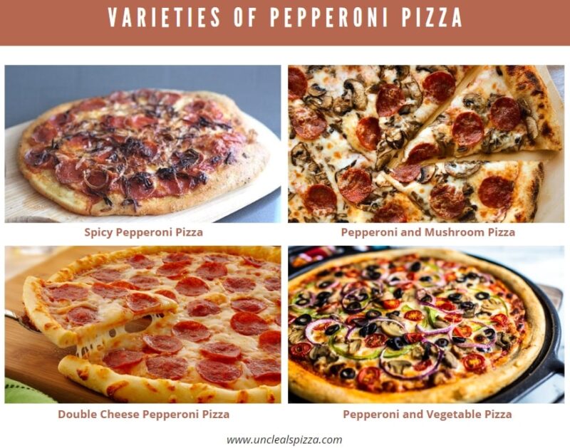 Varieties of Pepperoni Pizza